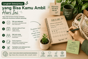 Langkah Selanjutnya yang Bisa Kamu Ambil Hari Ini